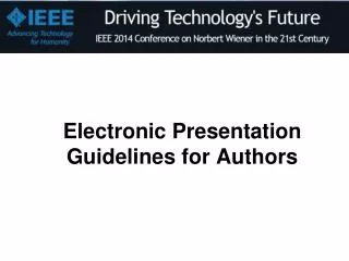 Electronic Presentation Guidelines for Authors