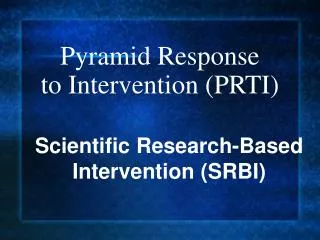 Pyramid Response to Intervention (PRTI)