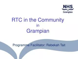 RTC in the Community in Grampian