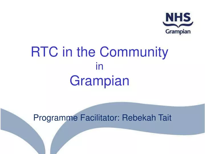 rtc in the community in grampian