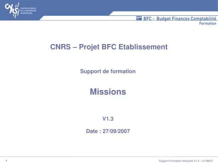 support de formation missions v1 3 date 27 09 2007
