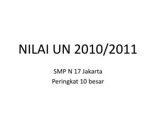 nilai un 2010 2011