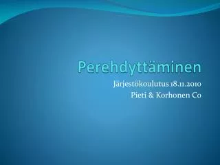 perehdytt minen