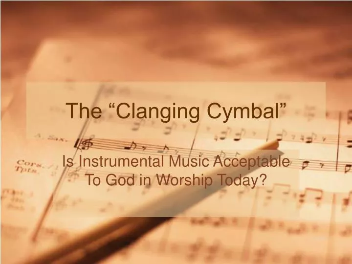 the clanging cymbal