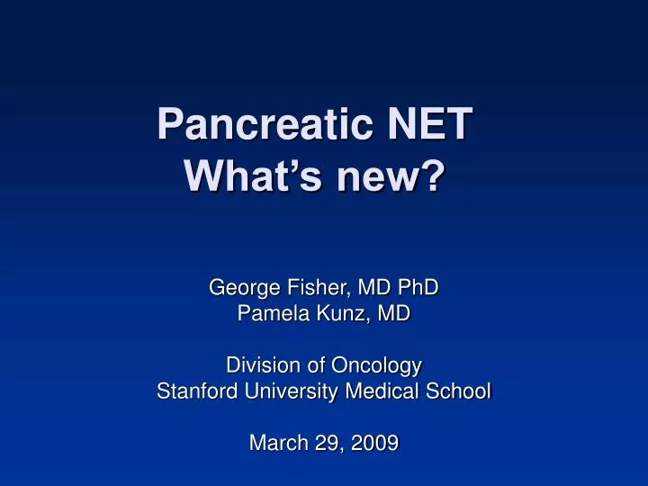 pancreatic net what s new