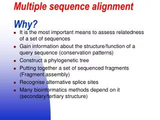 Multiple sequence alignment Why?