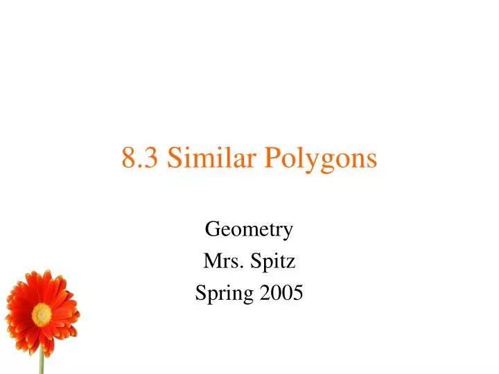 8 3 similar polygons