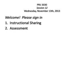 prij 3030 session 12 wednesday november 13th 2013