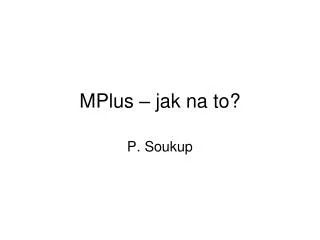 mplus jak na to