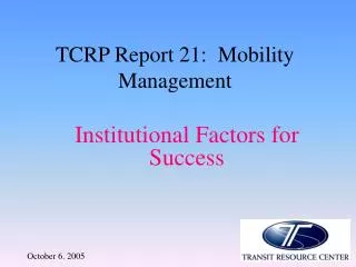 TCRP Report 21: Mobility Management