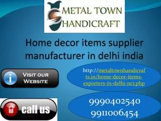 Home Decorative Items(9990402540) Exporters Suppliers Delhi