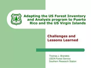 Adapting the US Forest Inventory and Analysis program to Puerto Rico and the US Virgin Islands