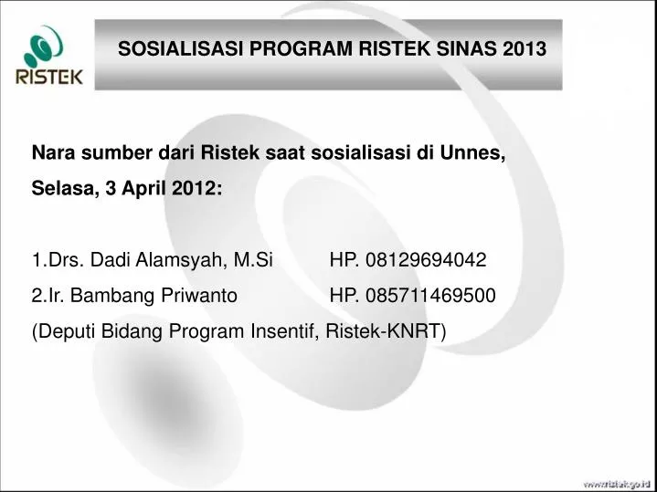 sosialisasi program ristek sinas 2013