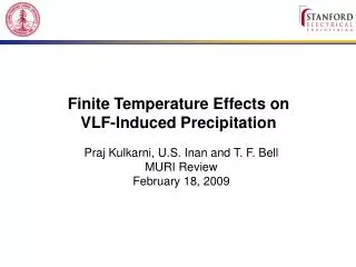 Finite Temperature Effects on VLF-Induced Precipitation
