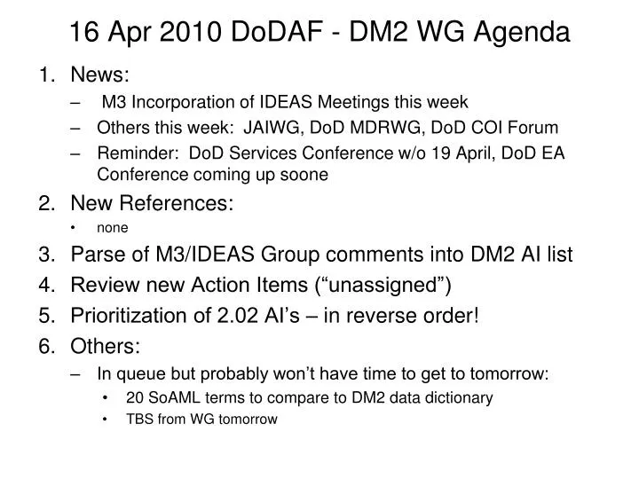 16 apr 2010 dodaf dm2 wg agenda