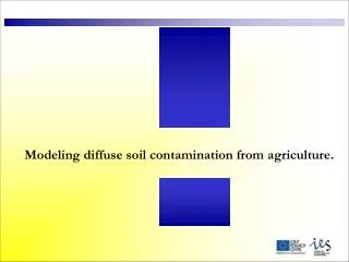 Modeling diffuse soil contamination from agriculture.