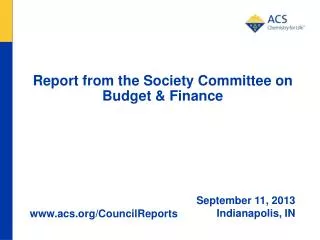 Report from the Society Committee on Budget &amp; Finance