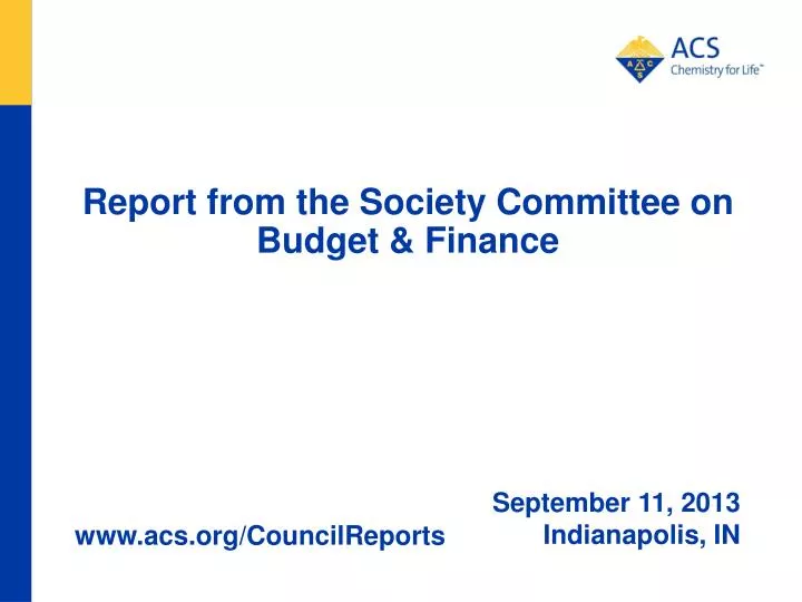 report from the society committee on budget finance