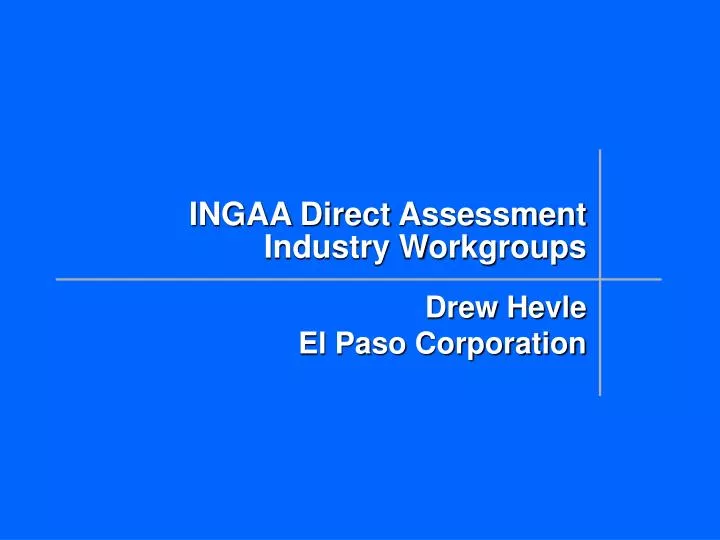 ingaa direct assessment industry workgroups