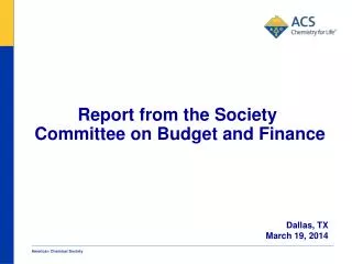 Report from the Society Committee on Budget and Finance