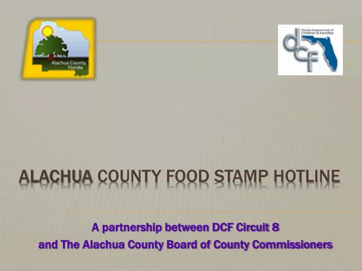 a partnership between dcf circuit 8 and the alachua county board of county commissioners