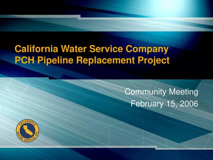 california water service company pch pipeline replacement project