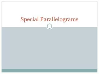 Special Parallelograms