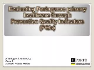 Evaluating Portuguese primary healthcare through Prevention Quality Indicators (PQIs)
