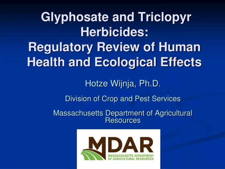 glyphosate and triclopyr herbicides regulatory review of human health and ecological effects