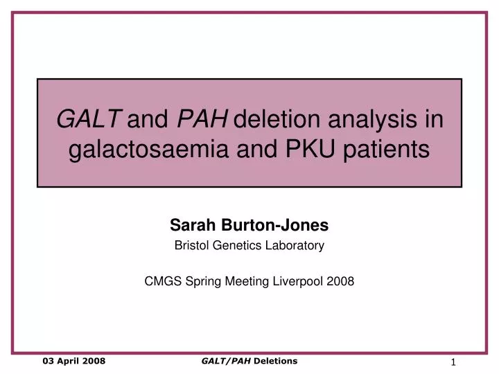 galt and pah deletion analysis in galactosaemia and pku patients