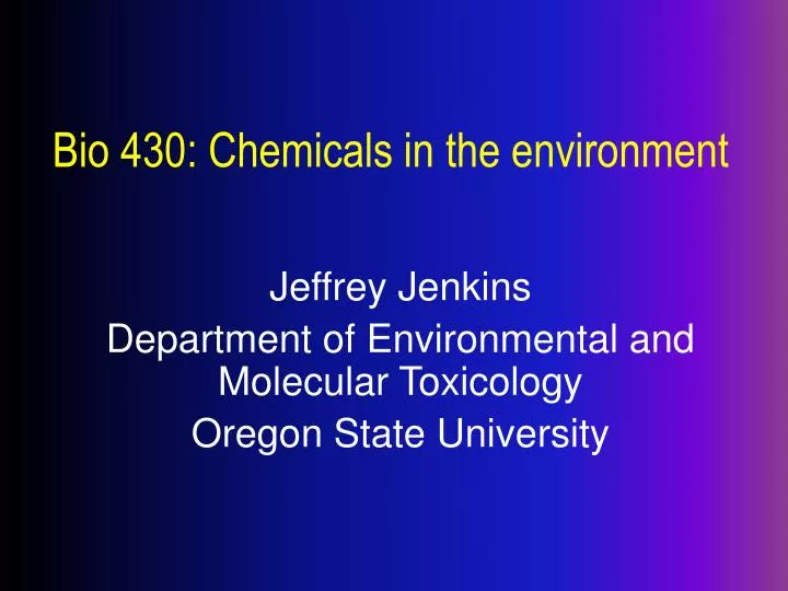 bio 430 chemicals in the environment