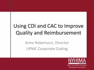 Using CDI and CAC to Improve Quality and Reimbursement