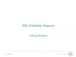 XML Publisher Reports Odirley Bolzam