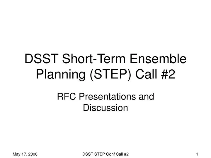 dsst short term ensemble planning step call 2