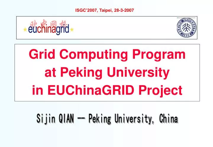 grid computing program at peking university in euchinagrid project