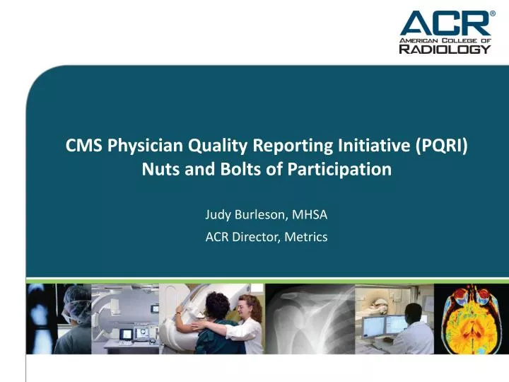 cms physician quality reporting initiative pqri nuts and bolts of participation