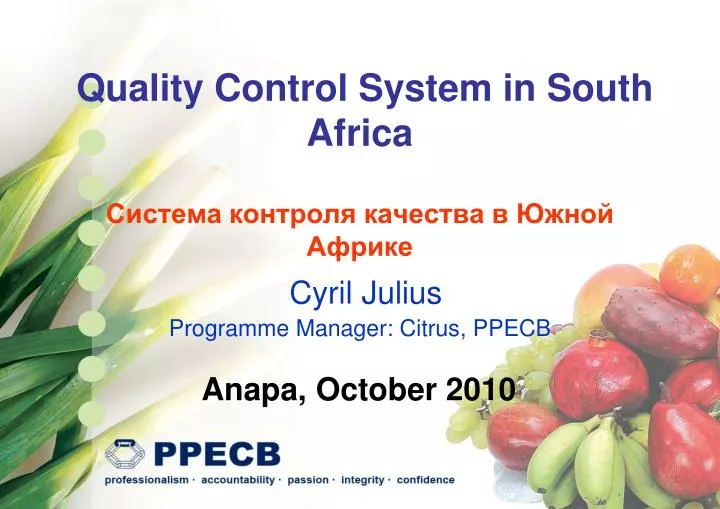 quality control system in south africa cyril julius programme manager citrus ppecb