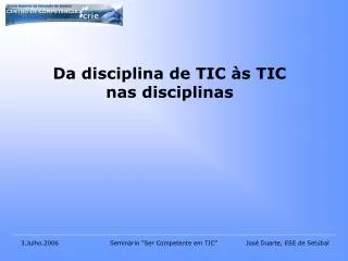 da disciplina de tic s tic nas disciplinas
