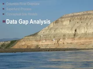 Columbia River Overview Superfund Process Conceptual Site Models Data Gap Analysis