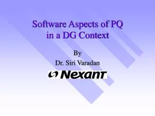 software aspects of pq in a dg context