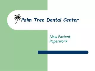 Palm Tree Dental Center