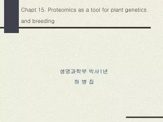 Chapt 15. Proteomics as a tool for plant genetics and breeding