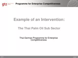 Example of an Intervention: The Thai Palm Oil Sub Sector