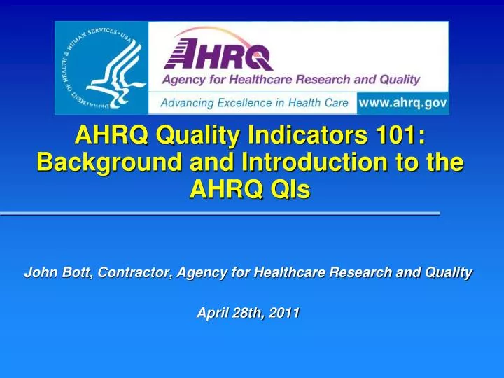 ahrq quality indicators 101 background and introduction to the ahrq qis