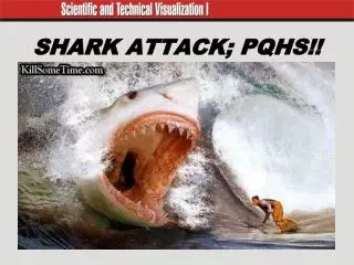 SHARK ATTACK; PQHS!!