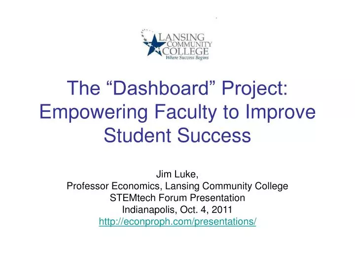 the dashboard project empowering faculty to improve student success