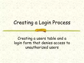 Creating a Login Process