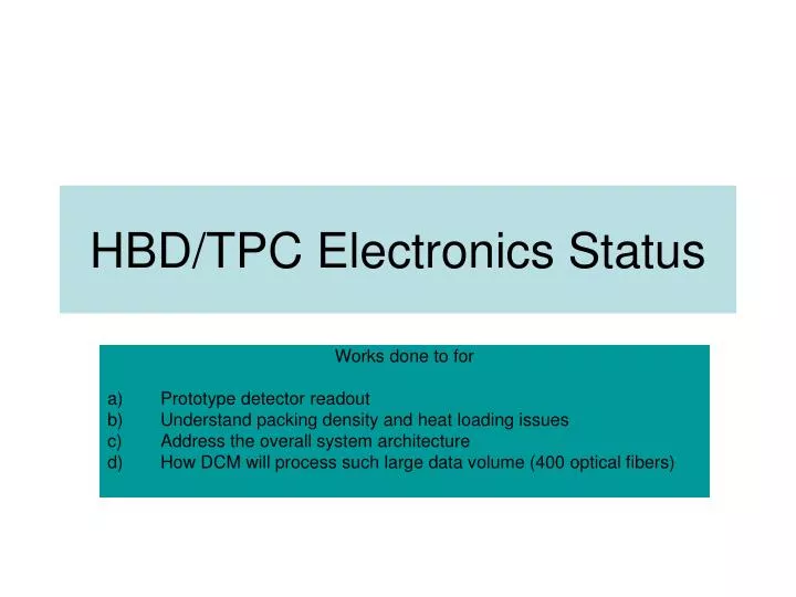 hbd tpc electronics status