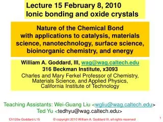 Lecture 15 February 8, 2010 Ionic bonding and oxide crystals
