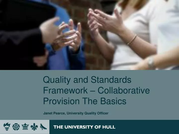 quality and standards framework collaborative provision the basics